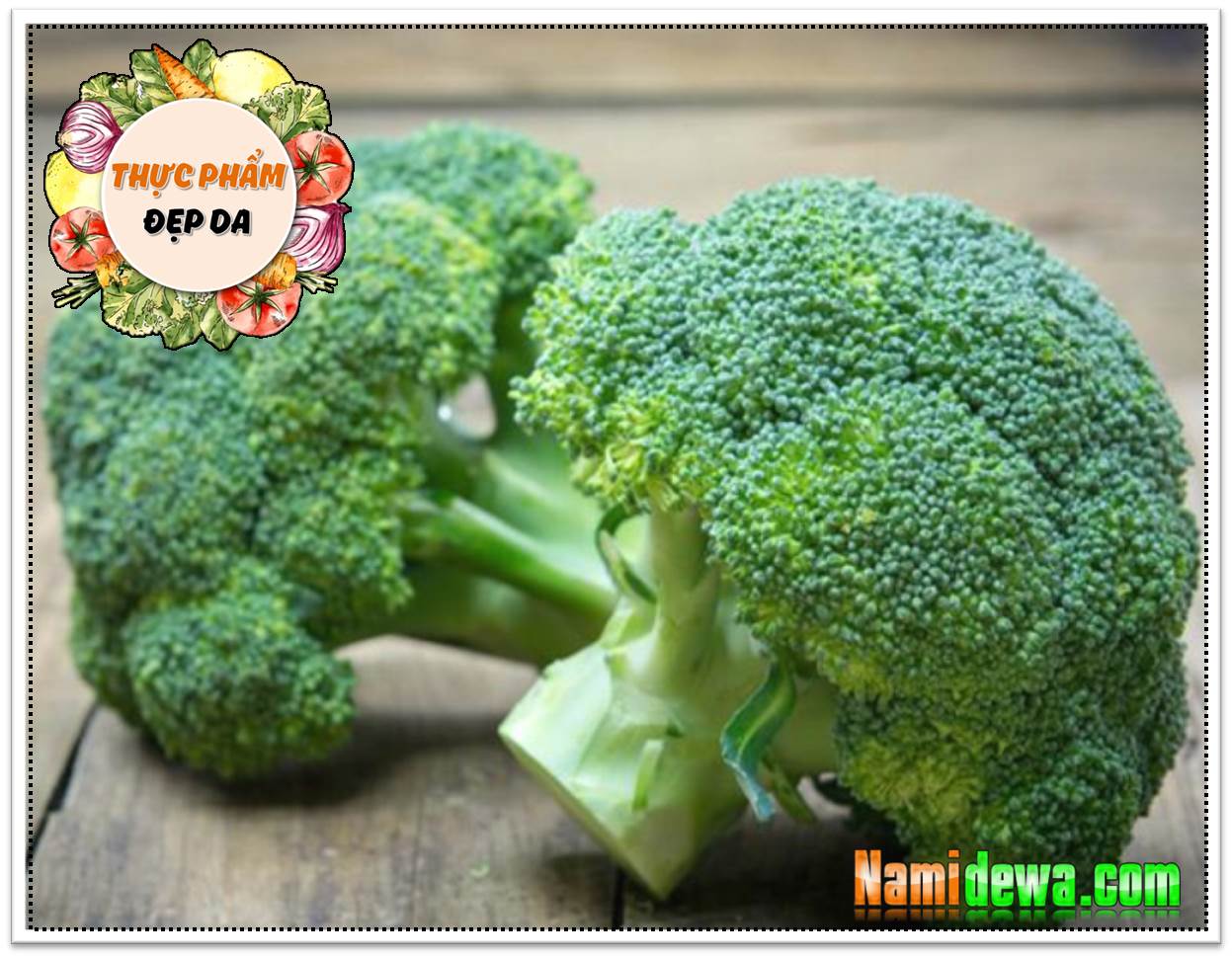 Bông cải xanh giúp da sáng khỏe, chống lão hóa và ngừa ung thư.