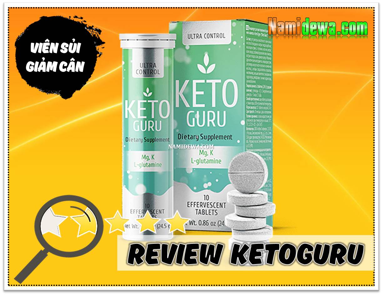 Keto Guru Review - Những ưu điểm nổi bật của viên sủi giảm cân Keto Guru.
