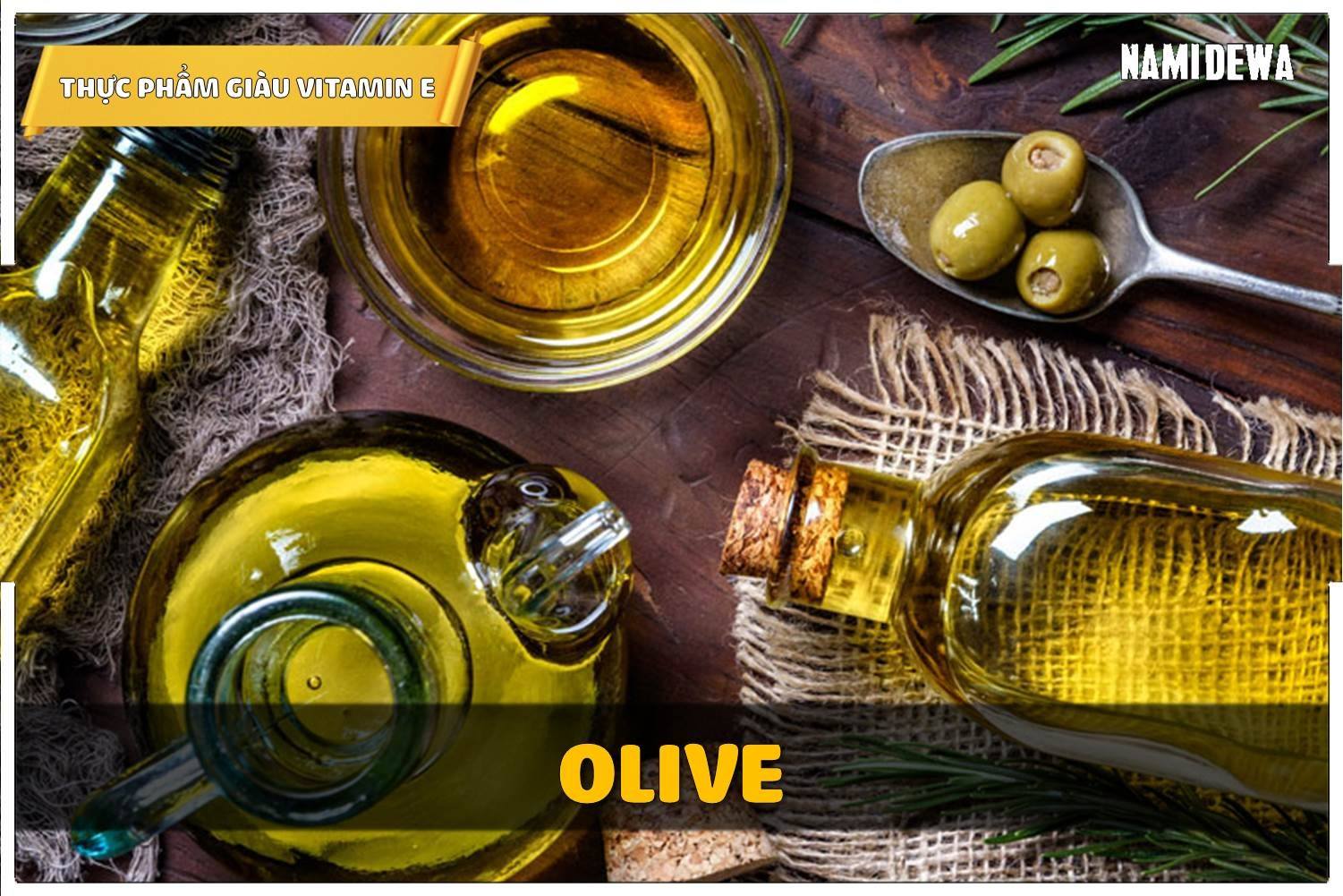 Vitamin E Có Trong Thực Phẩm Nào? - Olive